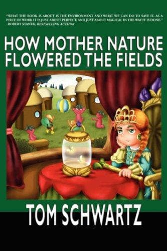 Cover of How Mother Nature Flowered the Fields
