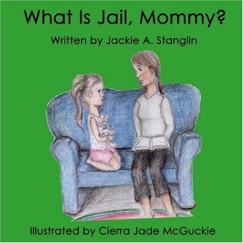 Cover of What is Jail, Mommy?