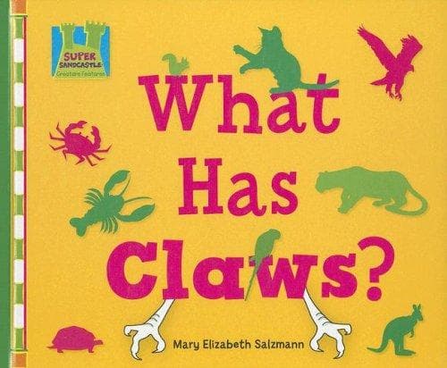 Cover of What Has Claws? (Creature Features)