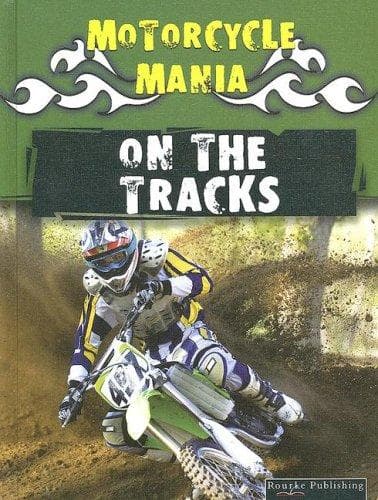 Cover of On the Tracks (Motorcycle Mania)