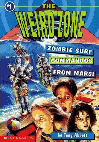 Cover of Zombie Surf Commandos from Mars! (The Weird Zone #1)