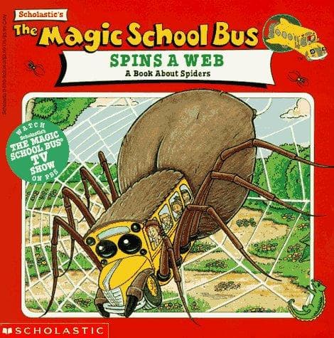 Cover of The Magic School Bus Spins A Web