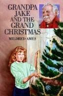 Cover of Grandpa Jake and the grand Christmas