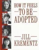 Cover of How It Feels to Be Adopted