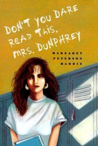 Cover of Don't You Dare Read This, Mrs. Dunphrey