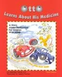 Cover of Otto learns about his medicine