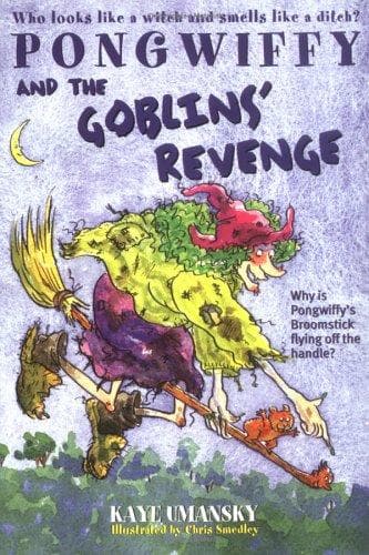 Cover of Pongwiffy and the Goblins' Revenge (Pongwiffy)