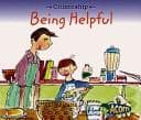 Cover of Being Helpful (Citizenship)