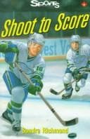 Cover of Shoot to Score
