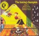 Cover of The boxing champion