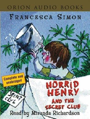 Cover of Horrid Henry and the Secret Club