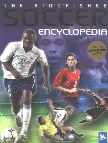 Cover of The Kingfisher soccer encyclopedia