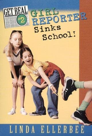 Cover of Girl reporter sinks school!