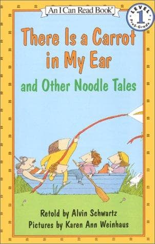 Cover of There Is a Carrot in My Ear and Other Noodle Tales
