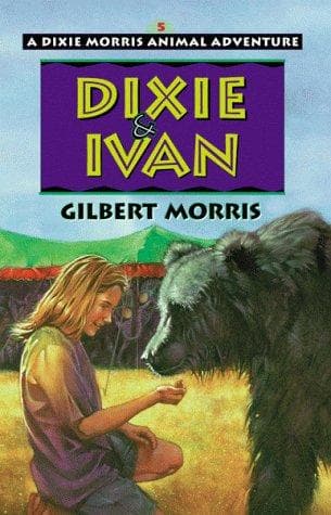 Cover of Dixie & Ivan (Dixie Morris Animal Adventures #5)