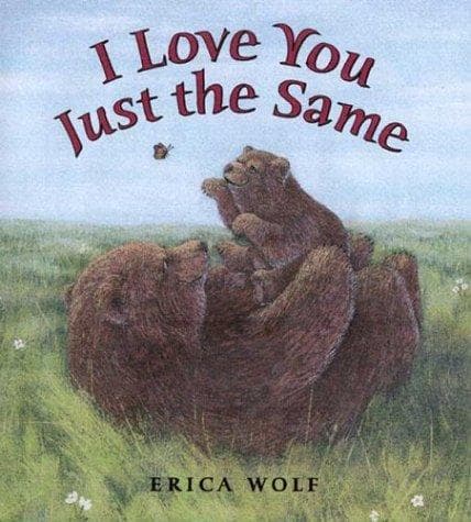 Cover of I love you just the same