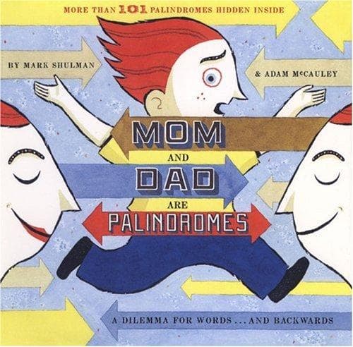 Cover of Mom and Dad are palindromes