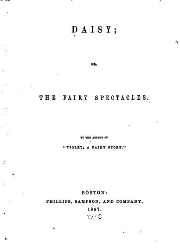 Cover of Daisy, Or, The Fairy Spectacles