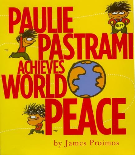Cover of Paulie Pastrami achieves world peace
