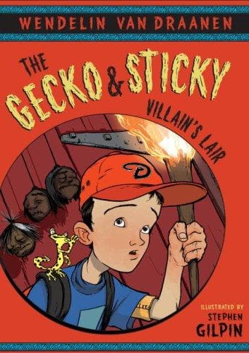 Cover of The Gecko and Sticky in-- the villain's lair