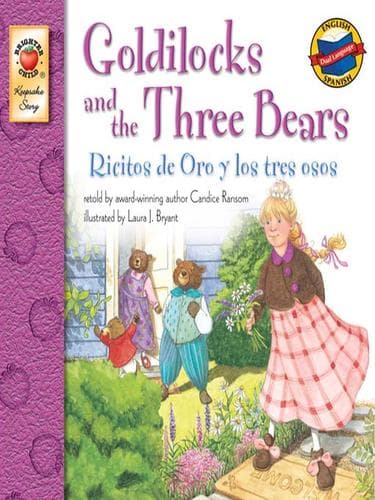 Cover of Goldilocks and The Three Bears / Ricitos de oro y los tres osos