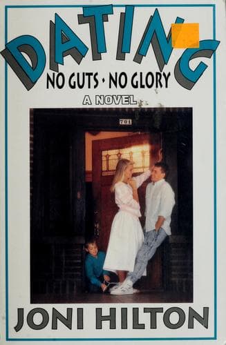 Cover of Dating: No Guts, No Glory