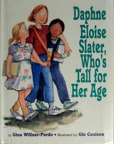 Cover of Daphne Eloise Slater, who's tall for her age