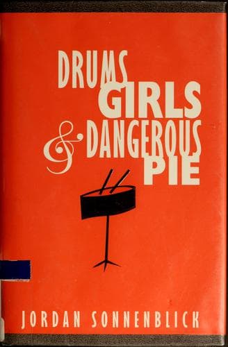 Cover of Drums, girls, & dangerous pie