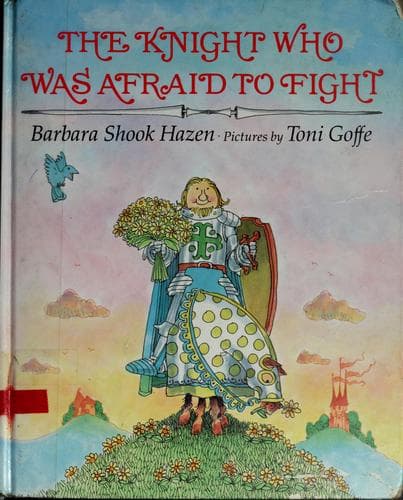 Cover of The knight who was afraid to fight