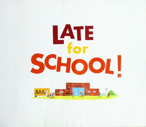 Cover of Late for school!