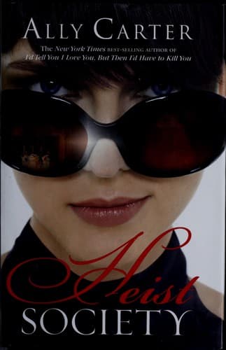 Cover of Heist Society (Heist Society #1)