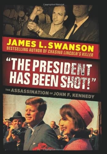 Cover of "The President Has Been Shot!"