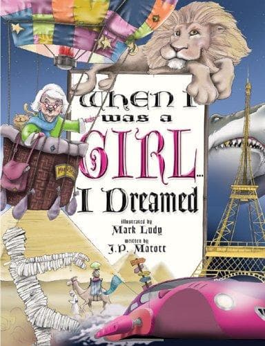Cover of When I Was a Girl . . . I Dreamed