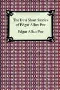 Cover of The Best Short Stories of Edgar Allan Poe (Balloon-Hoax / Black Cat / Cask of Amontillado / Descent Into the Malestrom / Fall of the House of Usher / Gold-Bug / Masque of the Red Death / Murders in the Rue Morgue / Pit and the Pendulum / Purloined Letter / Tell-Tale Heart)