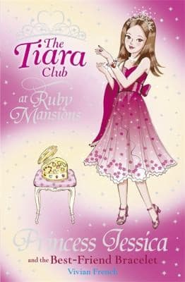 Cover of Princess Jessica And The Bestfriend Bracelet