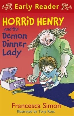 Cover of Horrid Henry and the Demon Dinner Lady