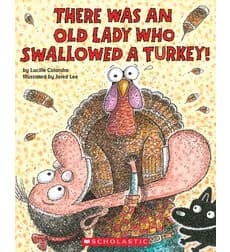 Cover of There was an old lady who swallowed a Turkey!