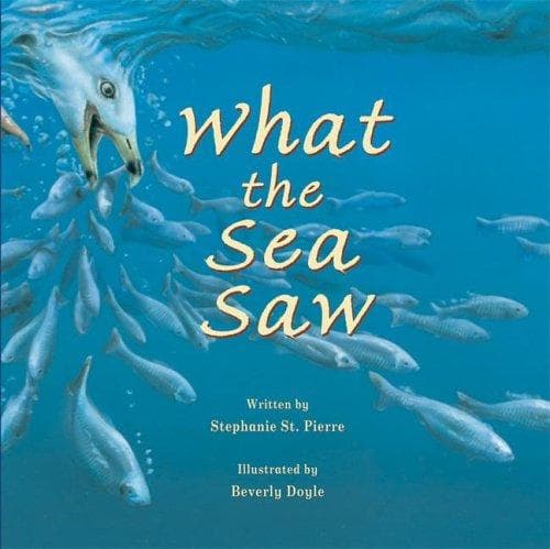 Cover of What the sea saw