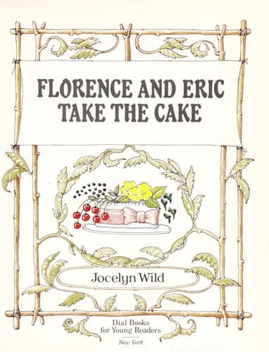 Cover of Florence and Eric take the cake