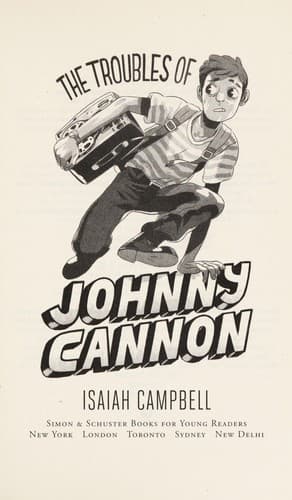Cover of The troubles of Johnny Cannon