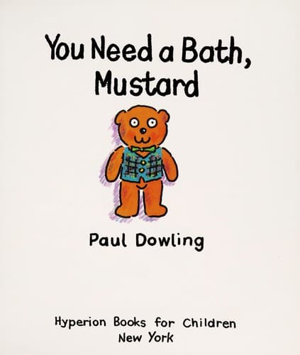 Cover of You need a bath, Mustard
