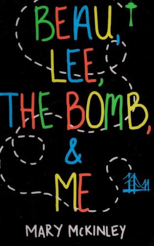 Cover of Beau, Lee, the Bomb, & me