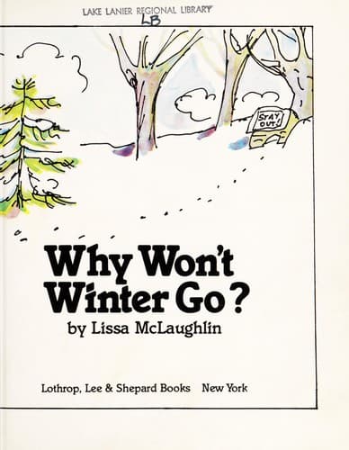 Cover of Why won't winter go?