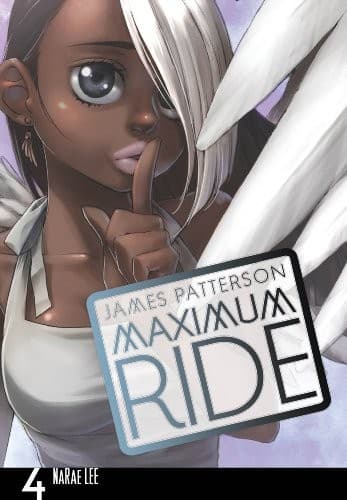 Cover of Maximum Ride. The Manga, Vol. 4
