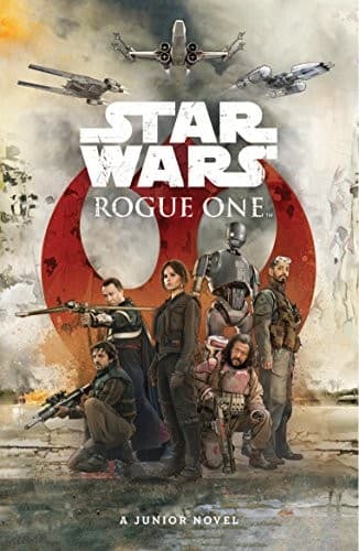 Cover of Star Wars - Rogue One (Junior Novel)