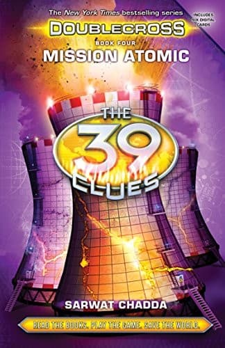 Cover of Mission Atomic (The 39 Clues: Doublecross Book 4)