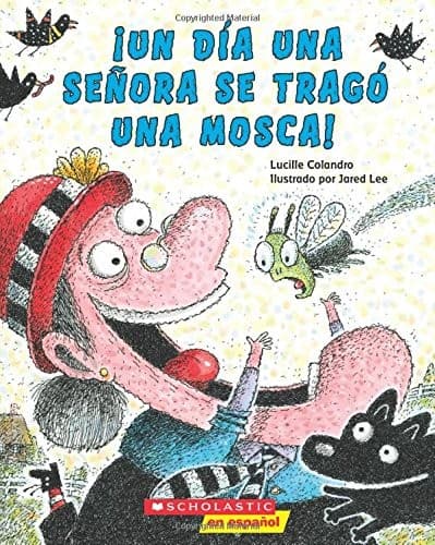 Cover of There Was An Old Lady Who Swallowed A Fly!