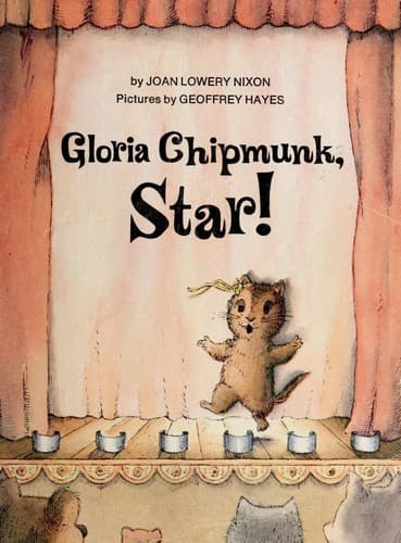 Cover of Gloria Chipmunk, star!