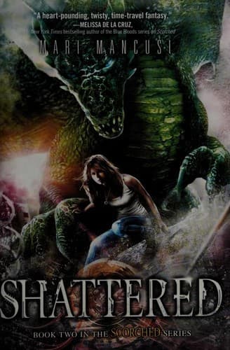 Cover of Shattered (Scorched #2)