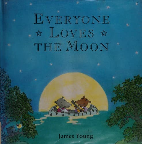 Cover of Everyone loves the moon